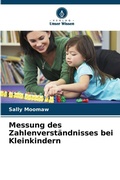 Cover: Messung des Zahlenverstaendnisses bei Kleinkindern - Verlag Unser Wissen