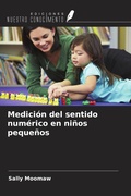 Cover: Medici&oacute;n del sentido num&eacute;rico en ni&ntilde;os peque&ntilde;os - Ediciones Nuestro Conocimiento
