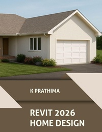 Abbildung von: Autodesk Revit 2026 Home Design (COLORED) - Kishore