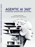 Cover: Agentic AI 360&ordm; Foundations, Architectures, and Futures - SRJX RESEARCH AND INNOVATION LAB LLP