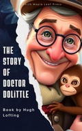 Cover: The Story of Doctor Dolittle - Zenith Maple Leaf Press
