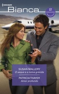 Cover: O xeque e a noiva gr&aacute;vida - Amor profundo - Harlequin, uma divis&atilde;o de HarperCollins Ib&eacute;rica, S.A.