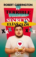 Cover: El terrible (e inconfesable) secreto de El&iacute;as Clos - Harlequin, una divisi&oacute;n de HarperCollins Ib&eacute;rica, S.A.