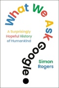 Cover: What We Ask Google - Plume Books
