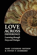 Cover: Love Across Difference - Bateson & Guerriero