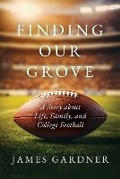 Cover: Finding Our Grove - Rundle Rock Publishing