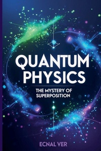 Abbildung von: Quantum Physics - Quantum Potential Publishing