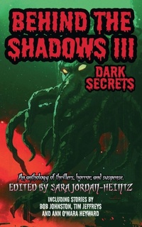 Enlarge image Cover: Behind the Shadows III - INKD PUBLISHING LLC