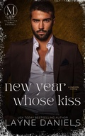 Cover: New Year, Whose Kiss (Mariposa: Holidays, #2) - Layne Daniels