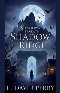 Enlarge image Cover: Shadows Beneath Shadow Ridge - David Waters
