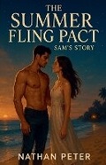 Cover: The Summer Fling Pact - Sam's Story - Nathan Peter
