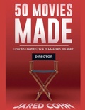 Cover: 50 Movies Made - Jared Cohn