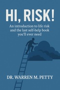 Cover: Hi, Risk! - Dr. Petty