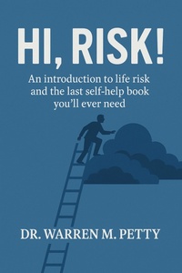 Enlarge image Cover: Hi, Risk! - Dr. Petty