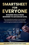 Cover: Smartsheet For Everyone - Ken Armstrong