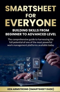Abbildung von: Smartsheet For Everyone - Ken Armstrong