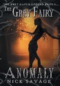 Cover: The Grey Fairy Anomaly - 4 Horsemen Publications