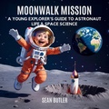 Cover: Moonwalk Mission - Kiddie Book Hub