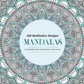 Cover: 100 Meditative Designs: Mandalas - Mandala Publishing Group