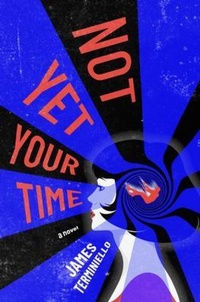 Abbildung von: Not Yet Your Time - Koehler Books