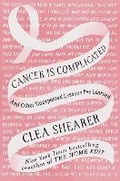 Cover: Cancer Is Complicated - Center Point