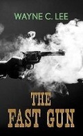 Cover: The Fast Gun - Center Point