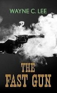 Enlarge image Cover: The Fast Gun - Center Point