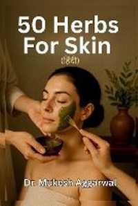 Abbildung von: 50 Herbs for Skin - Notion Press