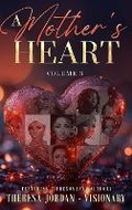 Cover: A Mother's Heart Anthology Volume 3 - Mother
