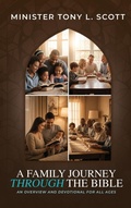 Cover: A Family Journey Through the Bible - Tony Scott