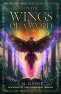 Cover: On the Wings of a Word - C.M. Sinner