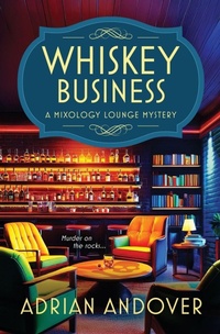 Enlarge image Cover: Whiskey Business - Chestnut Avenue Press