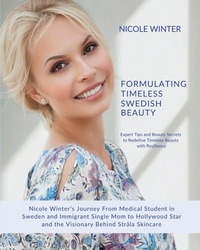 Abbildung von: Formulating Timeless Swedish Beauty - Agnes-Nicole Winter