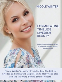 Abbildung von: Formulating Timeless Swedish Beauty - Agnes-Nicole Winter