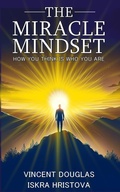 Cover: The Miracle Mindset - Iskra Hristova