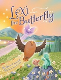Cover: Lexi the Butterfly - Tapestry Tales Publishing