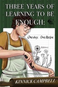 Cover: Three Years of Learning to Be Enough - Kinnick