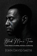 Cover: Black Man's Tears - Scribe & Canvas Publishing