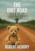 Cover: The Dirt Road - Ballistic Arts, LLC