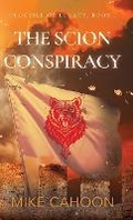 Cover: The Scion Conspiracy - Michael Cahoon