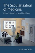 Cover: The Secularization of Medicine - OUP eBook
