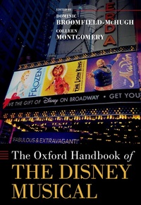 Abbildung von: The Oxford Handbook of the Disney Musical - OUP eBook