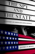 Cover: The Spy and the State - OUP USA