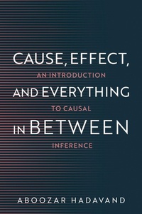 Abbildung von: Cause, Effect, and Everything in Between - OUP eBook