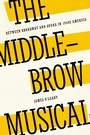 Cover: The Middlebrow Musical - OUP eBook