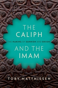 Enlarge image Cover: The Caliph and the Imam - OUP eBook