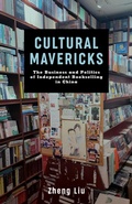 Cover: Cultural Mavericks - Columbia University Press