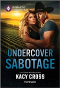 Cover: Undercover Sabotage - Harlequin Romantic Suspense