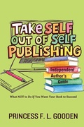 Cover: Take Self Out Of Self Publishing - IngramSpark