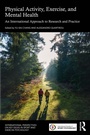 Cover: Physical Activity, Exercise, and Mental Health - Routledge
